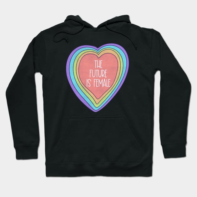 The future is female Hoodie by Jess Adams